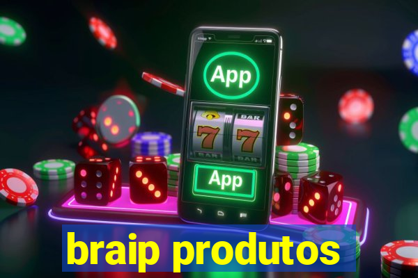 braip produtos